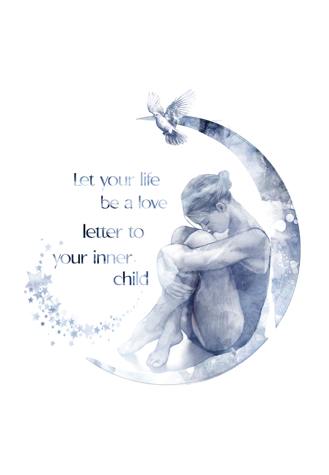 Let Your Life be a Love Letter to Your Inner Child"